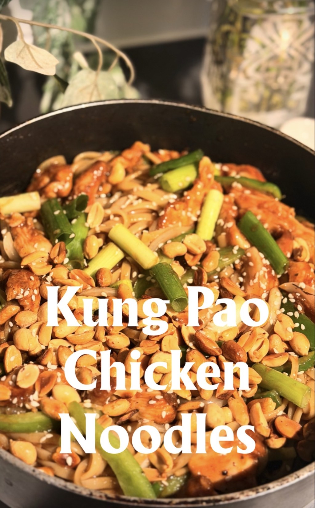 Kung Pao Chicken&nbsp;Noodles